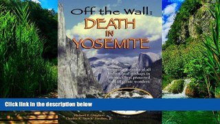 Books to Read  Off the Wall: Death in Yosemite  Best Seller Books Best Seller