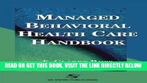 [FREE] EBOOK Managed Behavioral Health Care Handbook BEST COLLECTION
