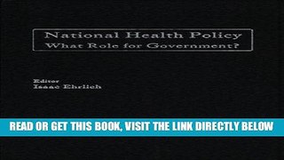 [FREE] EBOOK National Health Policy: What Role for Government? ONLINE COLLECTION