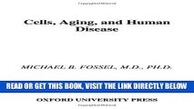 [FREE] EBOOK Cells, Aging, and Human Disease BEST COLLECTION