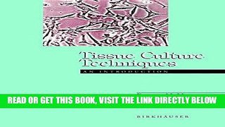 [FREE] EBOOK Tissue Culture Techniques: An Introduction BEST COLLECTION