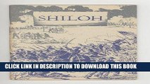 Read Now Shiloh : National Military Park, Tennessee (National Park Service historical Handbook