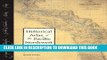 Read Now Historical Atlas of the Pacific Northwest: Maps of Exploration and Discovery: British