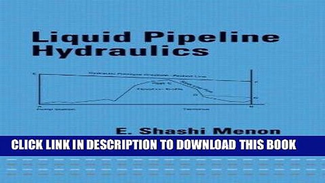 [PDF] Liquid Pipeline Hydraulics (Mechanical Engineering) Popular Collection