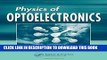 [PDF] Physics of Optoelectronics (Optical Science and Engineering) Popular Collection