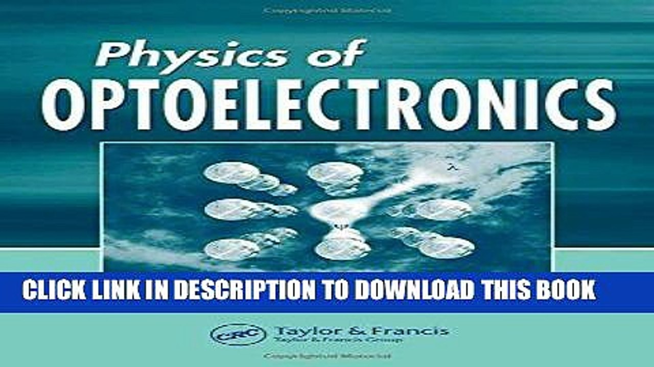 [PDF] Physics of Optoelectronics (Optical Science and Engineering) Popular Collection
