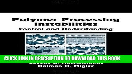 [PDF] Polymer Processing Instabilities: Control and Understanding (Chemical Industries) Popular