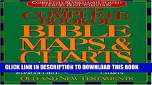 Read Now Nelson s Complete Book of Bible Maps and Charts: All the Visual Bible Study Aids and