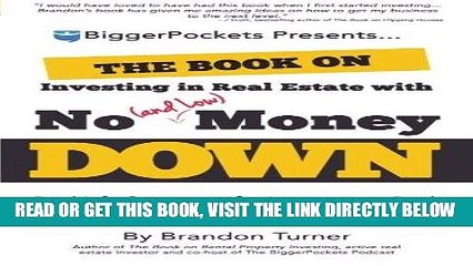 [BOOK] PDF The Book on Investing In Real Estate with No (and Low) Money Down: Real Life Strategies