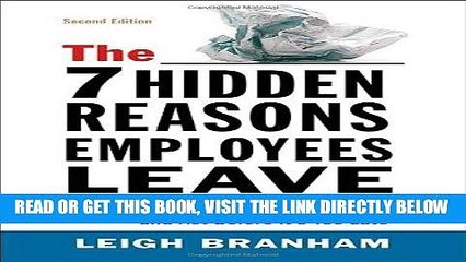 [BOOK] PDF The 7 Hidden Reasons Employees Leave: How to Recognize the Subtle Signs and Act Before