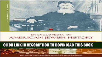 Read Now Encyclopedia of American Jewish History [2 volumes] (American Ethnic Experience) PDF Online