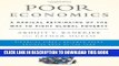 [READ] EBOOK Poor Economics: A Radical Rethinking of the Way to Fight Global Poverty BEST COLLECTION