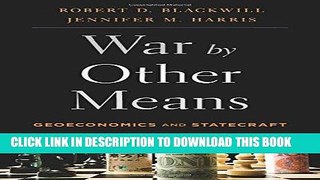 [READ] EBOOK War by Other Means: Geoeconomics and Statecraft BEST COLLECTION