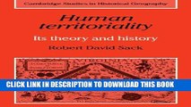Read Now Human Territoriality: Its Theory and History (Cambridge Studies in Historical Geography)