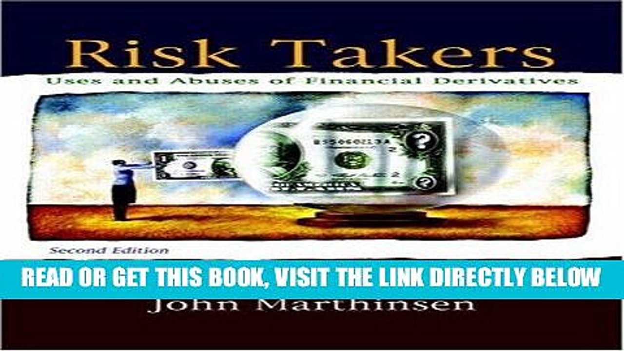 [DOWNLOAD] PDF Risk Takers: Uses and Abuses of Financial Derivatives (2nd Edition) New BEST SELLER