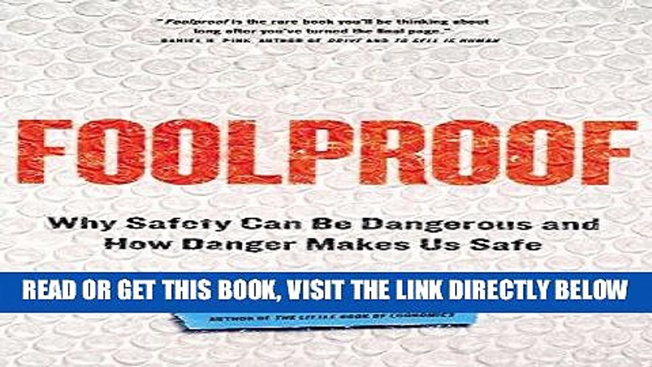 [BOOK] PDF Foolproof: Why Safety Can Be Dangerous and How Danger Makes Us Safe Collection BEST