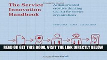 [Free Read] The Service Innovation Handbook: Action-oriented Creative Thinking Toolkit for Service