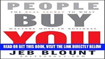 [Free Read] People Buy You: The Real Secret to what Matters Most in Business Free Online