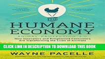[FREE] EBOOK The Humane Economy: How Innovators and Enlightened Consumers Are Transforming the