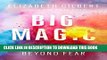 [READ] EBOOK Big Magic: Creative Living Beyond Fear BEST COLLECTION