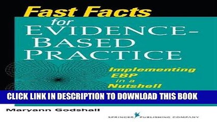 [PDF] Fast Facts for Evidence-Based Practice: Implementing EBP in a Nutshell Popular Collection