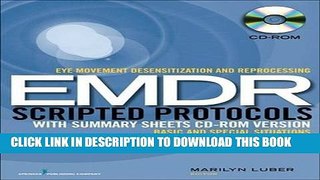Read Now Eye Movement Desensitization and Reprocessing (EMDR) Scripted Protocols with Summary