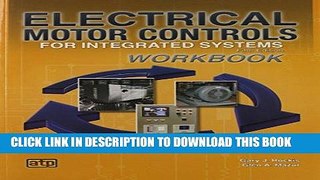 Read Now Electrical Motor Controls for Integrated Systems Workbook PDF Book