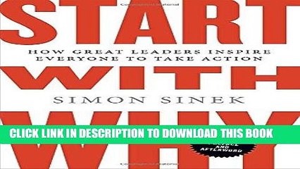 [READ] EBOOK Start with Why: How Great Leaders Inspire Everyone to Take Action BEST COLLECTION