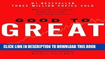 [READ] EBOOK Good to Great: Why Some Companies Make the Leap and Others Don t BEST COLLECTION