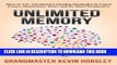 [FREE] EBOOK Unlimited Memory: How to Use Advanced Learning Strategies to Learn Faster, Remember