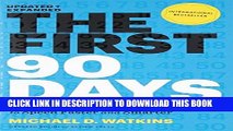 [FREE] EBOOK The First 90 Days: Proven Strategies for Getting Up to Speed Faster and Smarter,