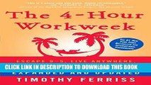[READ] EBOOK The 4-Hour Workweek, Expanded and Updated: Expanded and Updated, With Over 100 New