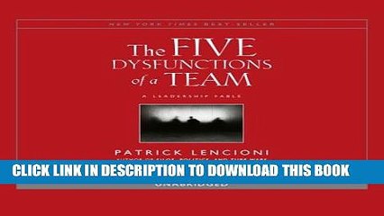 [READ] EBOOK The Five Dysfunctions of a Team: A Leadership Fable ONLINE COLLECTION