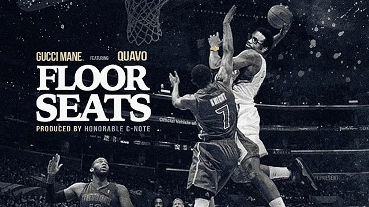 Gucci Mane - Floor Seats ft. Quavo