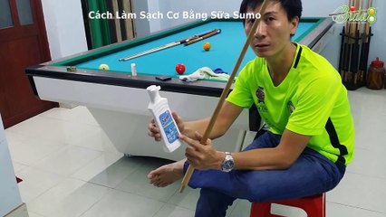 [bida8.vn] Cách Làm Sạch Cơ Bằng Sữa Sumo