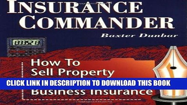 [PDF] Insurance Commander: How to Sell Property and Casualty Business Insurance Popular Online