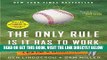 [FREE] EBOOK The Only Rule Is It Has to Work: Our Wild Experiment Building a New Kind of Baseball