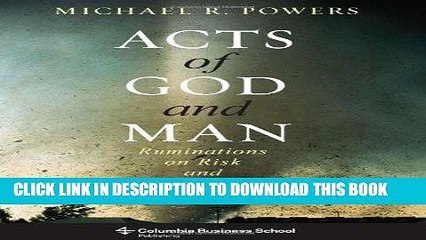 [PDF] Acts of God and Man: Ruminations on Risk and Insurance (Columbia Business School Publishing)