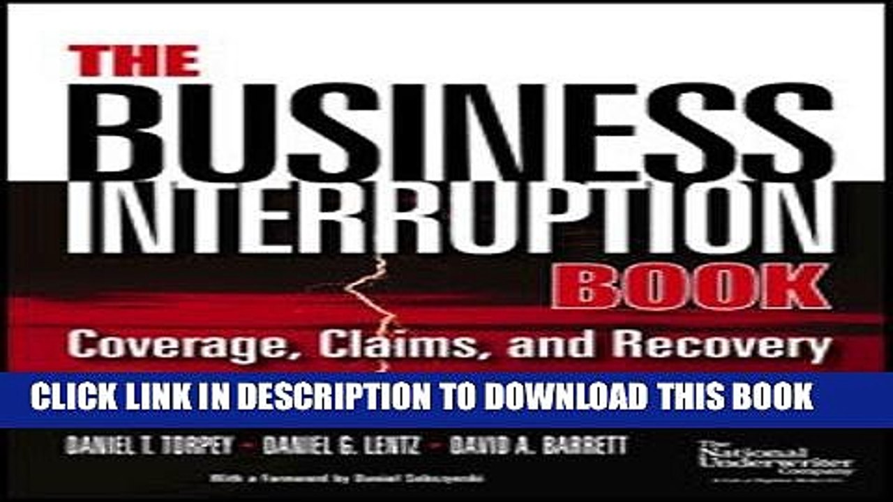 [PDF] The Business Interruption Book: Coverage, Claims, and Recovery Popular Collection