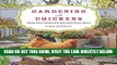 [READ] EBOOK Gardening with Chickens: Plans and Plants for You and Your Hens ONLINE COLLECTION
