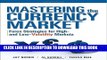 [PDF] Mastering the Currency Market: Forex Strategies for High and Low Volatility Markets Full