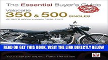 [READ] EBOOK Velocette 350   500 Singles: All 350   500cc models 1946-1970 (Essential Buyer s