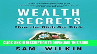 [PDF] Wealth Secrets: How the Rich Got Rich Popular Collection