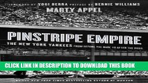 [PDF] Pinstripe Empire: The New York Yankees from Before the Babe to After the Boss [Full Ebook]
