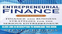 [FREE] EBOOK Entrepreneurial Finance, Third Edition: Finance and Business Strategies for the