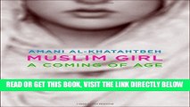 [READ] EBOOK Muslim Girl: A Coming of Age ONLINE COLLECTION