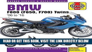 [READ] EBOOK BMW F800 (F650, F700) Twins:  06 to  16 (Haynes Service   Repair Manual) BEST