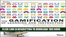 [READ] EBOOK The Gamification of Learning and Instruction: Game-based Methods and Strategies for