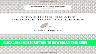 [FREE] EBOOK Teaching Smart People How to Learn (Harvard Business Review Classics) ONLINE COLLECTION