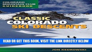 [FREE] EBOOK Classic Colorado Ski Descents ONLINE COLLECTION
